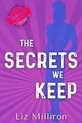 E-Book (epub) The Secrets We Keep von Liz Milliron