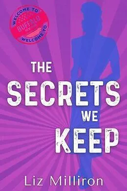 E-Book (epub) The Secrets We Keep von Liz Milliron