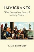 E-Book (epub) Immigrants von Ghazi Rayan MD