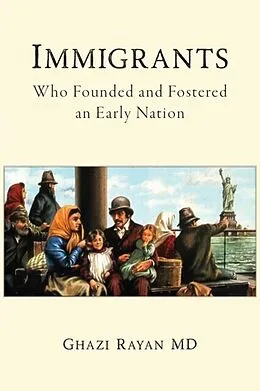 E-Book (epub) Immigrants von Ghazi Rayan MD