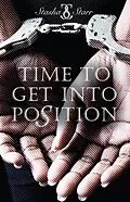 E-Book (epub) Time To Get Into Position von Stasha Starr