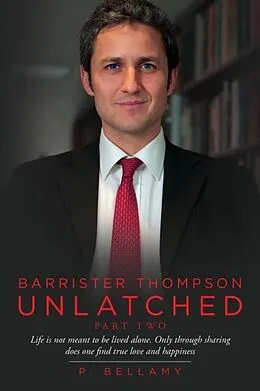 E-Book (epub) Barrister Thompson Unlatched Part Two von P. Bellamy