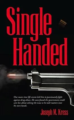 E-Book (epub) Single Handed von Joseph M. Kress