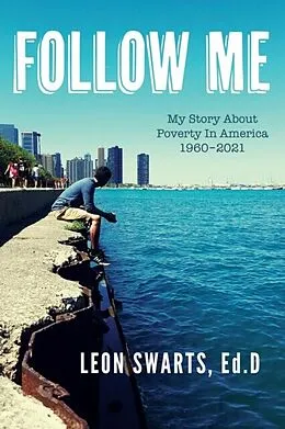 E-Book (epub) FOLLOW ME von Leon Swarts