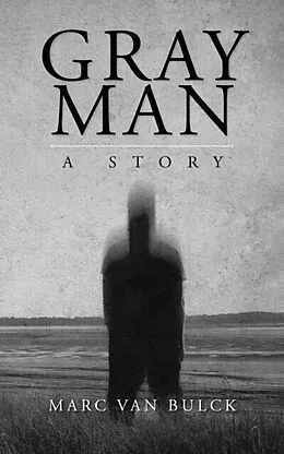 E-Book (epub) Gray Man von Marc van Bulck
