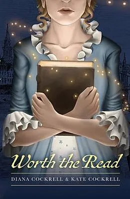 E-Book (epub) Worth the Read von Diana Cockrell, Rachel Cockrell