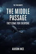 E-Book (epub) The Middle Passage von Allison Ince