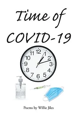 E-Book (epub) Time of COVID-19 von Willie Jiles