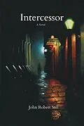 E-Book (epub) Intercessor von John Robert Still