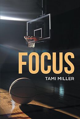 eBook (epub) Focus de Tami Miller