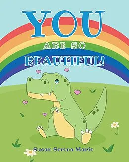E-Book (epub) You Are So Beautiful! von Susan Serena Marie