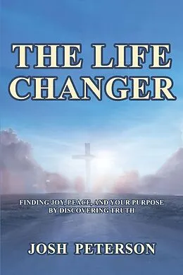 E-Book (epub) The Life Changer von Josh Peterson