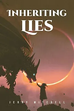 E-Book (epub) Inheriting Lies von Jerry Mitchell