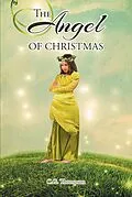 E-Book (epub) The Angel of Christmas von C. G. Thompson