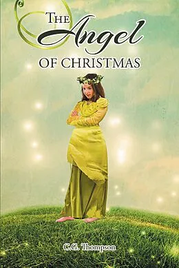 E-Book (epub) The Angel of Christmas von C. G. Thompson