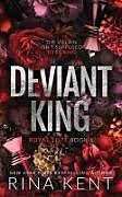 Kartonierter Einband Deviant King von Rina Kent