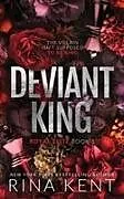 Kartonierter Einband Deviant King von Rina Kent