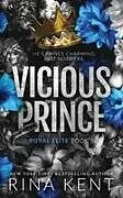 Kartonierter Einband (Kt) Vicious Prince von Rina Kent