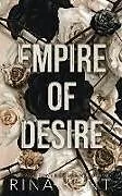 Kartonierter Einband (Kt) Empire of Desire von Rina Kent