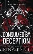 Kartonierter Einband Consumed by Deception von Rina Kent