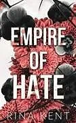 Kartonierter Einband Empire of Hate von Rina Kent