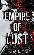 Kartonierter Einband Empire of Lust von Rina Kent