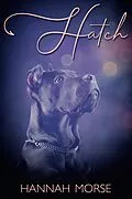 E-Book (epub) Hatch von Hannah Morse
