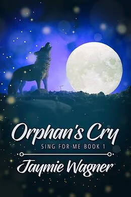 E-Book (epub) Orphan's Cry von Jaymie Wagner