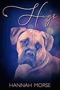 E-Book (epub) Hugs von Hannah Morse