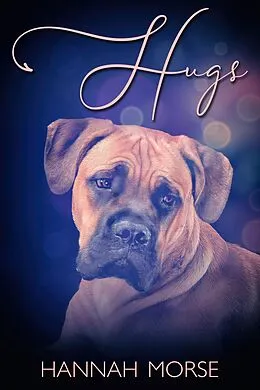 E-Book (epub) Hugs von Hannah Morse