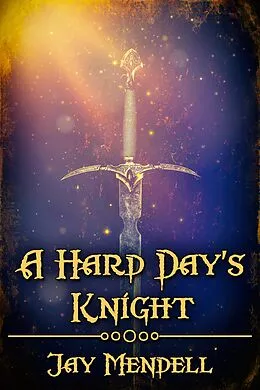 E-Book (epub) Hard Day's Knight von Jay Mendell