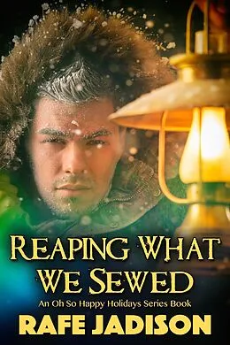 E-Book (epub) Reaping What We Sewed von Rafe Jadison