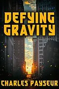 E-Book (epub) Defying Gravity von Charles Payseur