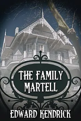 E-Book (epub) Family Martell von Edward Kendrick