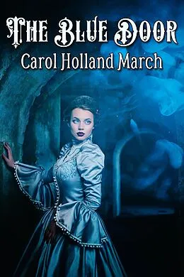 E-Book (epub) Blue Door von Carol Holland March