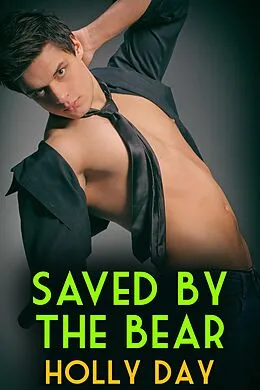 E-Book (epub) Saved by the Bear von Holly Day