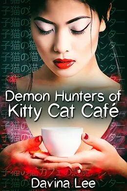E-Book (epub) Demon Hunters of Kitty Cat Cafe von Davina Lee