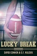 E-Book (epub) Lucky Break von E. F. Mulder, David Connor