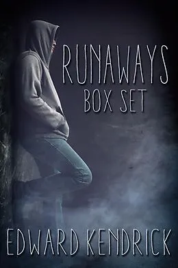 E-Book (epub) Runaways Box Set von Edward Kendrick