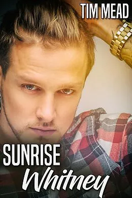 E-Book (epub) Sunrise: Whitney von Tim Mead