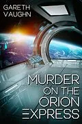E-Book (epub) Murder on the Orion Express von Gareth Vaughn