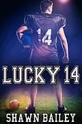 E-Book (epub) Lucky 14 von Shawn Bailey