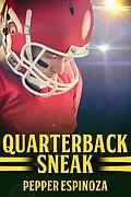 E-Book (epub) Quarterback Sneak von Pepper Espinoza