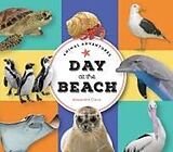 Reliure en carton indéchirable Animal Adventures: Day at the Beach de Alexandra Claire