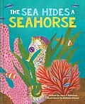 E-Book (epub) The Sea Hides a Seahorse von Sara T. Behrman