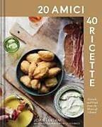 Livre Relié 20 Amici  40 Ricette de John Bersani