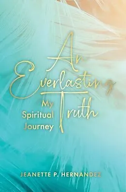 E-Book (epub) An Everlasting Truth von Jeanette P. Hernandez