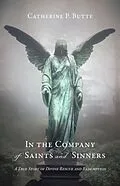 E-Book (epub) In the Company of Saints and Sinners von Catherine P. Butte