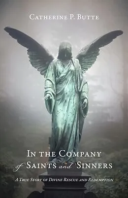 E-Book (epub) In the Company of Saints and Sinners von Catherine P. Butte