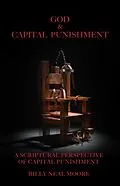 E-Book (epub) God & Capital Punishment von Billy Neal Moore